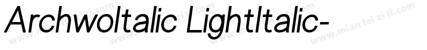 ArchwoItalic LightItalic字体转换